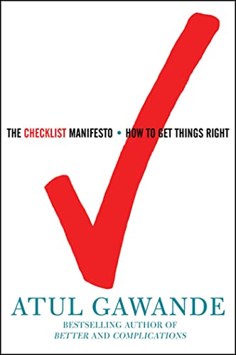9780805091748: The Checklist Manifesto: How to Get Things Right