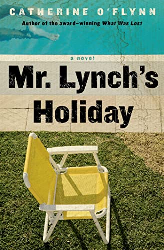 Beispielbild fr Mr. Lynch's Holiday : A Novel zum Verkauf von Better World Books: West