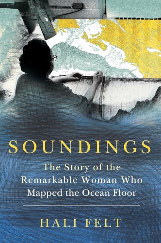 Beispielbild fr Soundings: The Story of the Remarkable Woman Who Mapped the Ocean Floor zum Verkauf von ThriftBooks-Dallas