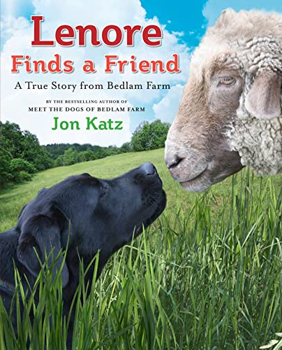 Stock image for Lenore Finds a Friend : A True Story from Bedlam Farm for sale by Better World Books
