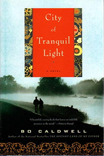 Beispielbild fr City of Tranquil Light: A Novel zum Verkauf von Wonder Book