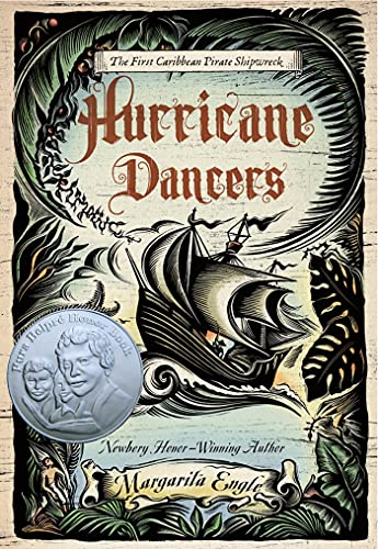 Stock image for Hurricane Dancers: The First Caribbean Pirate Shipwreck (Pura Belpre Honor Books - Author (Narrative)) for sale by More Than Words