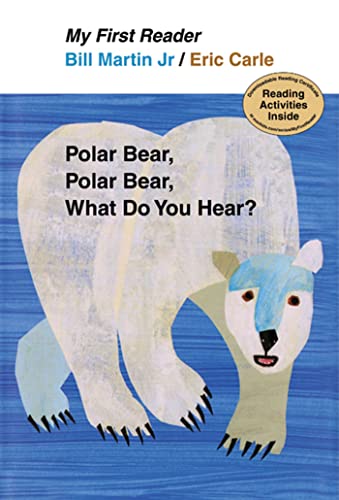 

Polar Bear, Polar Bear, What Do You Hear My First Reader [Hardcover ]