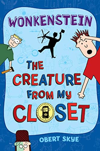 9780805092684: Wonkenstein: The Creature from My Closet (Creature from My Closet, 1)