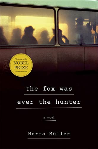 Imagen de archivo de The Fox Was Ever the Hunter: A Novel a la venta por HPB Inc.
