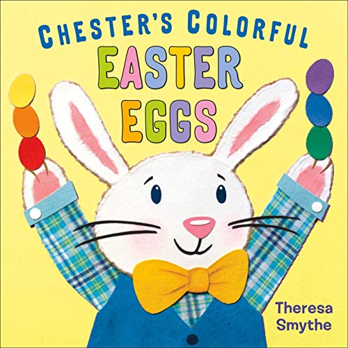 9780805093261: Chester's Colorful Easter Eggs