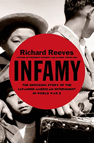 9780805094084: Infamy: The Shocking Story of the Japanese American Internment in World War II