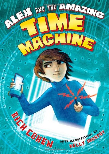 Beispielbild fr Alex and the Amazing Time Machine zum Verkauf von SecondSale