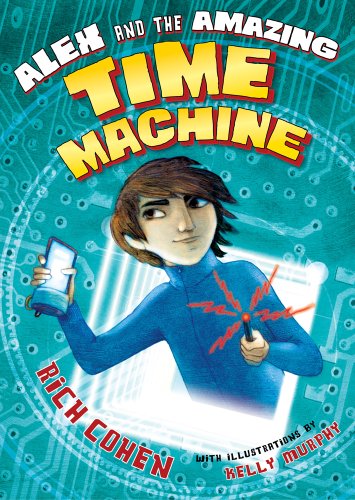 Stock image for Alex and the Amazing Time Machine for sale by SecondSale