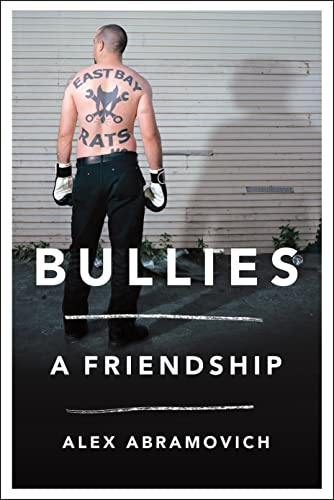 Stock image for Bullies: A Friendship for sale by SecondSale
