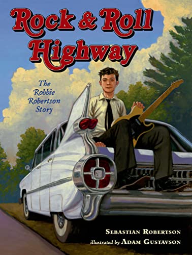 Beispielbild fr Rock and Roll Highway: The Robbie Robertson Story zum Verkauf von SecondSale