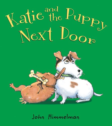 Beispielbild fr Katie and the Puppy Next Door zum Verkauf von Better World Books