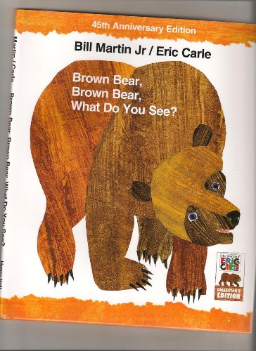Imagen de archivo de Brown Bear Brown Bear What Do You See? (45th Anniversary Edition of Brown Bear Brown Bear What do you see?) a la venta por Wonder Book