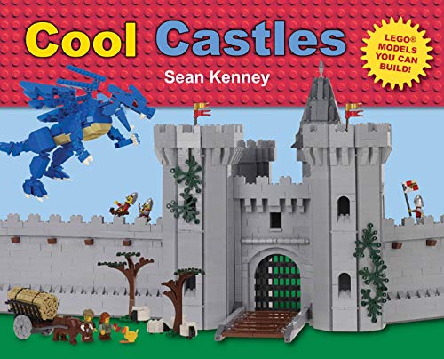 Beispielbild fr Cool Castles: LegoT Models You Can Build (Sean Kenney's Cool Creations) zum Verkauf von Wonder Book