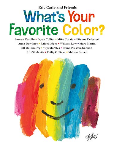 9780805096149: What's Your Favorite Color?: 2 (Eric Carle and Friends' What's Your Favorite)