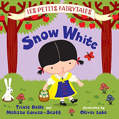 Beispielbild fr Snow White: Les Petits Fairytales zum Verkauf von Wonder Book