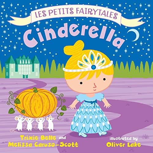 Beispielbild fr Cinderella : Les Petits Fairytales zum Verkauf von Better World Books