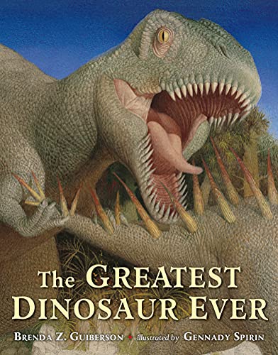 Imagen de archivo de The Greatest Dinosaur Ever a la venta por Better World Books