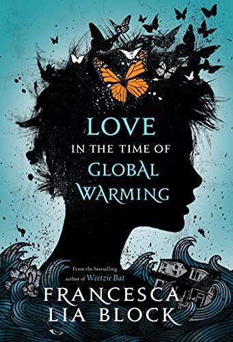 9780805096279: Love in the Time of Global Warming