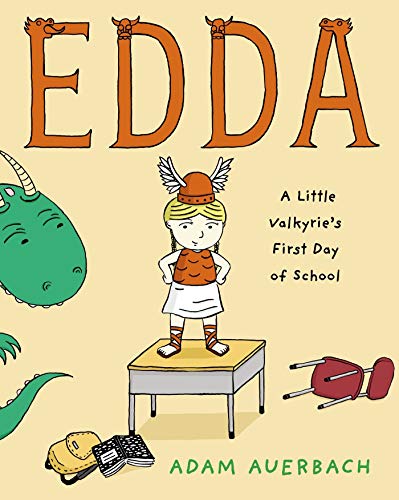 Stock image for Edda : A Little Valkyrie's First Day of School for sale by Better World Books: West