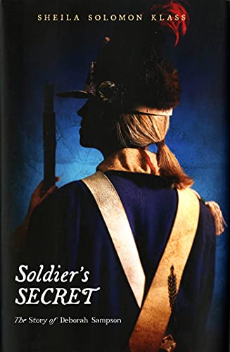9780805097399: Soldier's Secret: The Story of Deborah Sampson