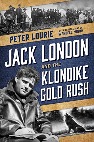 Beispielbild fr Jack London and the Klondike Gold Rush zum Verkauf von More Than Words