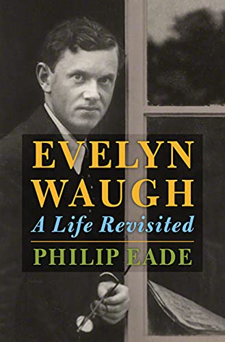 Beispielbild fr Evelyn Waugh: A Life Revisited zum Verkauf von SecondSale