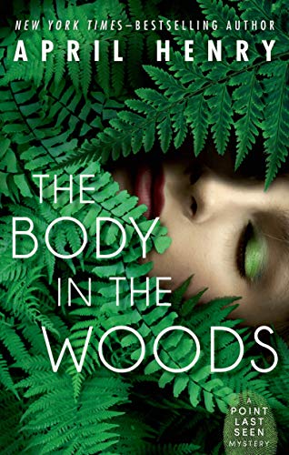 Stock image for The Body in the Woods : A Point Last Seen Mystery for sale by Better World Books: West