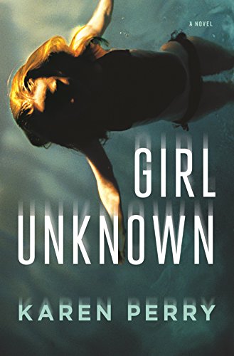 9780805098747: Girl Unknown: A Novel