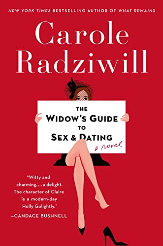 Beispielbild fr The Widow's Guide to Sex and Dating: A Novel zum Verkauf von SecondSale