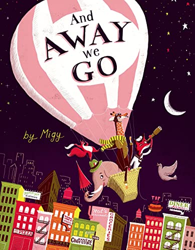 Stock image for And Away We Go! for sale by Front Cover Books