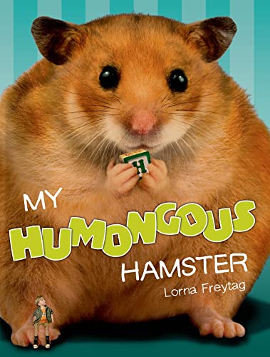 Beispielbild fr My Humongous Hamster zum Verkauf von Wonder Book