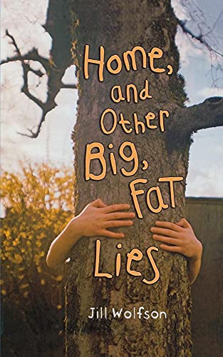 9780805099386: Home, and Other Big, Fat Lies