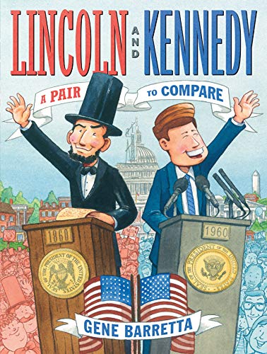 Beispielbild fr Lincoln and Kennedy : A Pair to Compare zum Verkauf von Better World Books