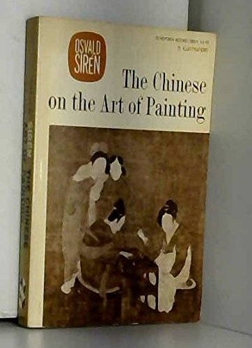 The Chinese on the Art of Painting: Translations and Comments