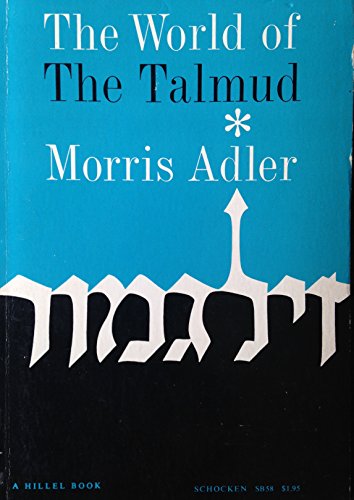 Imagen de archivo de World of the Talmud a la venta por ThriftBooks-Dallas