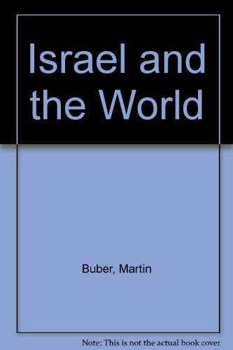 Beispielbild fr Israel and the World: Essays in a Time of Crisis zum Verkauf von W. Lamm