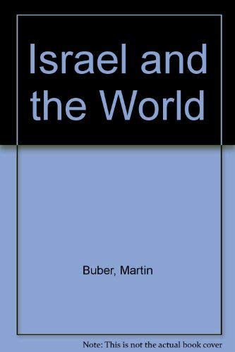 Imagen de archivo de Israel and the World: Essays in a Time of Crisis a la venta por W. Lamm