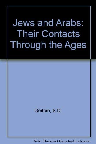 Beispielbild fr Jews and Arabs: Their Contacts Through The Ages zum Verkauf von Dunaway Books