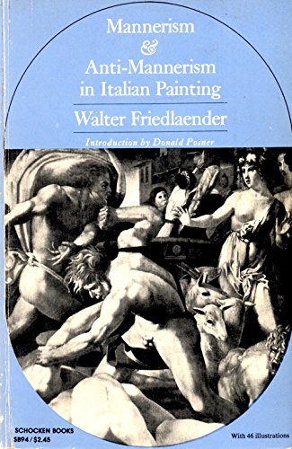 Imagen de archivo de Mannerism & Anti-Mannerism in Italian Painting (With 46 Illustrations) a la venta por gearbooks
