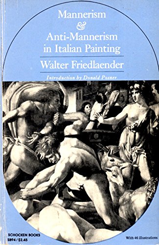 Stock image for Mannerism & Anti-Mannerism in Italian Painting for sale by G.M. Isaac Books