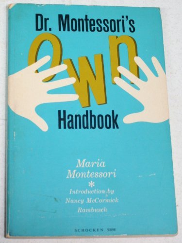 Stock image for Dr. Montessori's Own Handbook for sale by Wonder Book