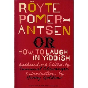 Stock image for R yte Pomerantsen: Or How to Laugh in Yiddish for sale by HPB-Emerald