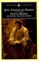 Uncle Remus - Joel Chandler Harris