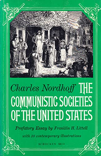 Imagen de archivo de Communistic Societies of the United States: From Personal Visit and Observation a la venta por Half Price Books Inc.