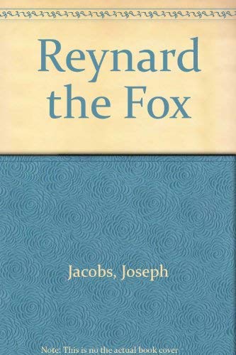 Reynard the Fox (9780805201512) by Jacobs, Joseph