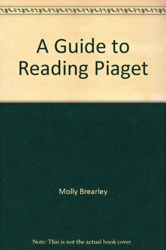 Beispielbild fr A Guide to Reading Piaget zum Verkauf von Dan's Books