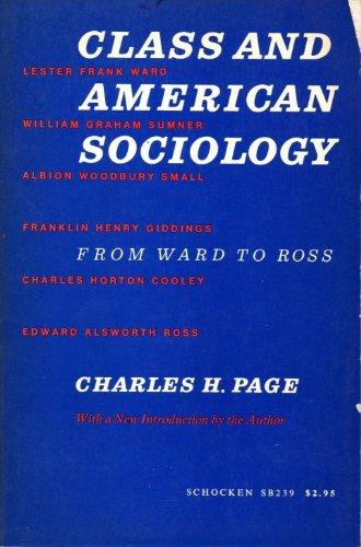 9780805202397: Class and American Sociology: From Ward to Ross