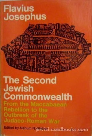 9780805202960: Second Jewish Commonwealth: From the Maccabean Rebellion to the Outbreak of the Judaeo-Roman War
