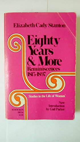 Stock image for Eighty Years and More: Reminiscences, 1815-1897 for sale by Wonder Book